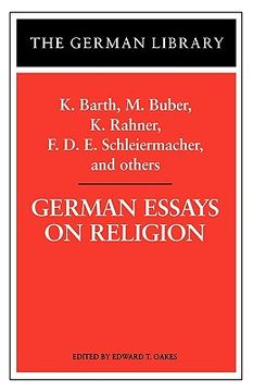 portada german essays on religion: k. barth, m. buber, k. rahner, f.d.e. schleiermacher, and others (en Inglés)