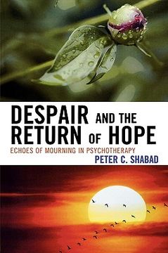 portada despair and the return of hope: echoes of mourning in psychotherapy (en Inglés)