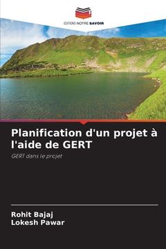 portada Planification d'un projet à l'aide de GERT (en Francés)