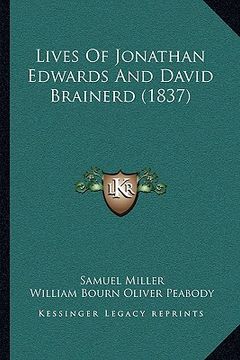 portada lives of jonathan edwards and david brainerd (1837) (en Inglés)