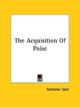 portada the acquisition of poise (en Inglés)