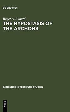 portada The Hypostasis of the Archons (Patristische Texte und Studien) (en Inglés)