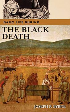 portada Daily Life During the Black Death (en Inglés)