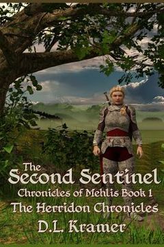 portada The Second Sentinel: Chronicles of Mehlis Book 1 (en Inglés)