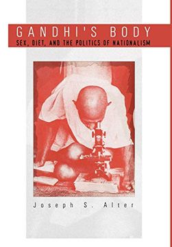 portada Gandhi's Body: Sex, Diet, and the Politics of Nationalism (Critical Histories) (en Inglés)