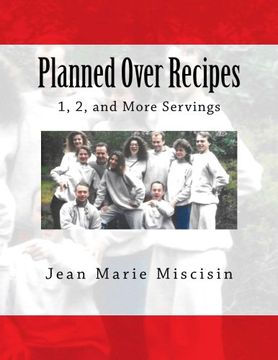 portada Planned Over Recipes: 1, 2, and More Servings