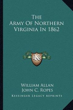 portada the army of northern virginia in 1862 (en Inglés)