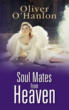 portada Soul mates from Heaven (en Inglés)