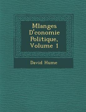 portada M�langes D'�conomie Politique, Volume 1 (en Francés)