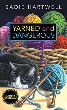 portada Yarned and Dangerous (a Tangled web Mystery) (en Inglés)