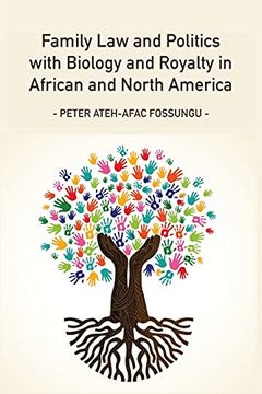 portada Family law and Politics With Biology and Royalty in Africa and North America (en Inglés)