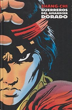portada Shang-Chi: Guerreros del Amanecer Dorado (Marvel Limited Edition)