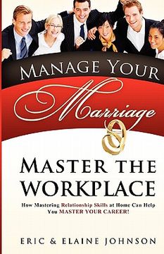 portada manage your marriage master the workplace (en Inglés)