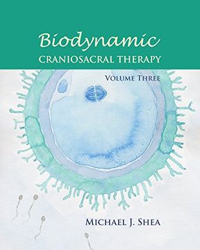 portada Biodynamic Craniosacral Therapy, Volume Three (en Inglés)