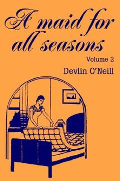 portada a maid for all seasons: volume (en Inglés)