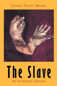 portada the slave: an incredible journey