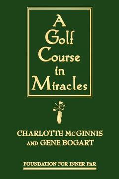 portada a golf course in miracles (en Inglés)