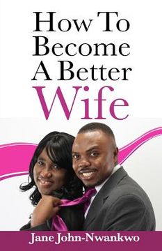 portada How To Become A Better Wife (en Inglés)