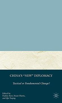portada China's "New" Diplomacy: Tactical or Fundamental Change? (Palgrave Series in Asian Governance) (in English)