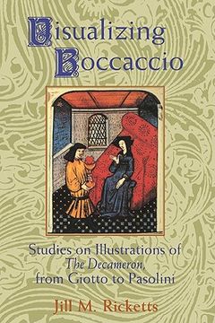 portada Visualizing Boccaccio: Studies on Illustrations of the Decameron, From Giotto to Pasolini (Cambridge Studies in new art History and Criticism) (in English)