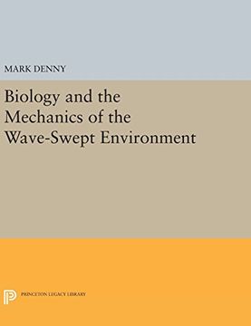 portada Biology and the Mechanics of the Wave-Swept Environment (Princeton Legacy Library) (en Inglés)