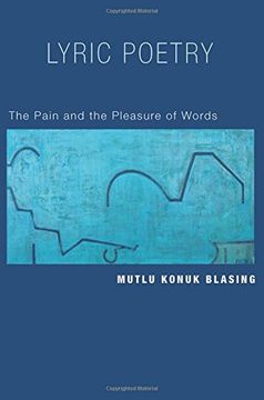portada Lyric Poetry: The Pain and the Pleasure of Words (en Inglés)