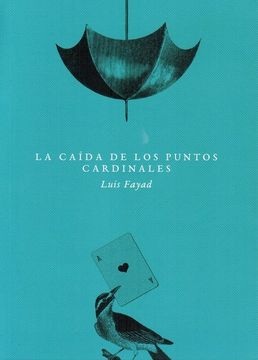 portada La caída de los puntos cardinales (in Spanish)