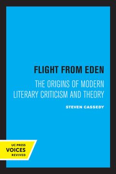 portada Flight From Eden: The Origins of Modern Literary Criticism and Theory (in English)