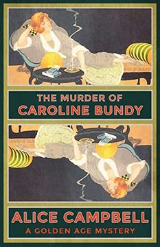 portada The Murder of Caroline Bundy: A Golden age Mystery (en Inglés)