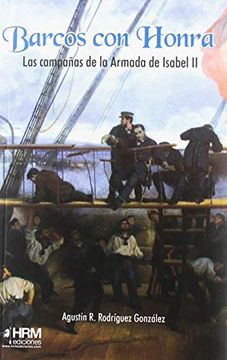 portada Barcos con Honra: Las Campañas de la Armada de Isabel ii
