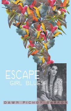 portada Escape Girl Blues (in English)