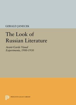 portada The Look of Russian Literature: Avant-Garde Visual Experiments, 1900-1930 (Princeton Legacy Library) (en Inglés)