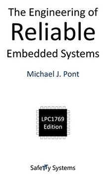 portada The Engineering of Reliable Embedded Systems (Lpc1769) (en Inglés)