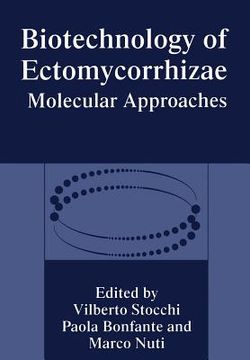 portada Biotechnology of Ectomycorrhizae: Molecular Approaches