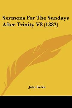 portada sermons for the sundays after trinity v8 (1882) (in English)