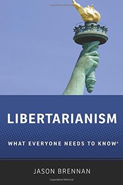portada Libertarianism: What Everyone Needs to Know (en Inglés)