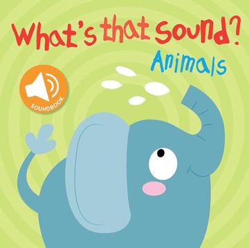 portada What's That Sound? Animals (Sound Word Book) (en Inglés)