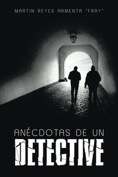 portada Anécdotas de un Detective (in Spanish)