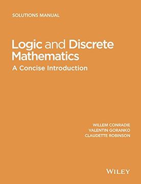 portada Logic and Discrete Mathematics: A Concise Introduction, Solutions Manual (Wiley Desktop Editions)