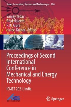 portada Proceedings of Second International Conference in Mechanical and Energy Technology: Icmet 2021, India