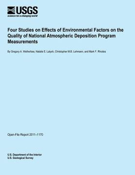 portada Four Studies on Effects of Environmental Factors on the Quality of National Atmospheric Deposition Program Measurements (en Inglés)