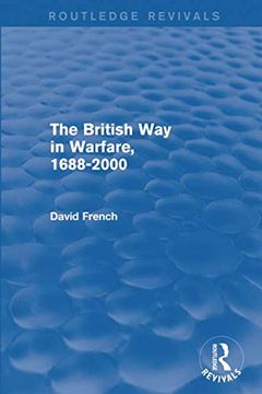 portada The British Way in Warfare 1688 - 2000 (Routledge Revivals) (en Inglés)