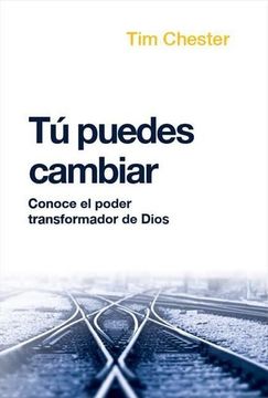 portada Tú Puedes Cambiar: Conoce el Poder Transformador de Dios