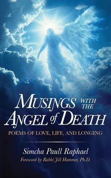 portada Musings With The Angel Of Death: Poems of Love, Life and Longing (en Inglés)