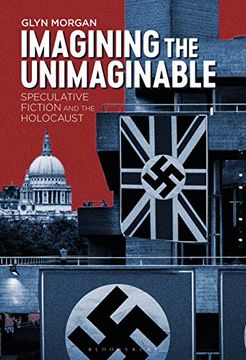 portada Imagining the Unimaginable: Speculative Fiction and the Holocaust (in English)