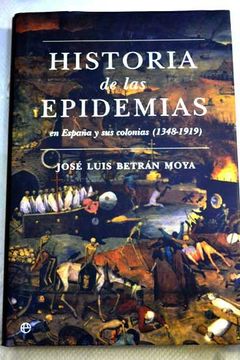 portada Historia de las epidemias en Espaa y sus colonias (1348-1919)