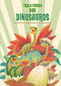 portada Trala Pisada dos Dinosauros (en Gallego)