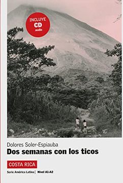 portada Costa Rica: Dos Semanas con los Ticos (in Spanish)