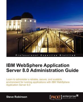 portada ibm websphere application server 8.0 administration guide (en Inglés)
