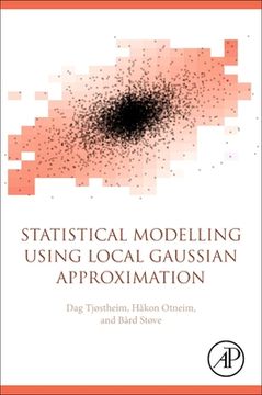 portada Statistical Modeling Using Local Gaussian Approximation (en Inglés)